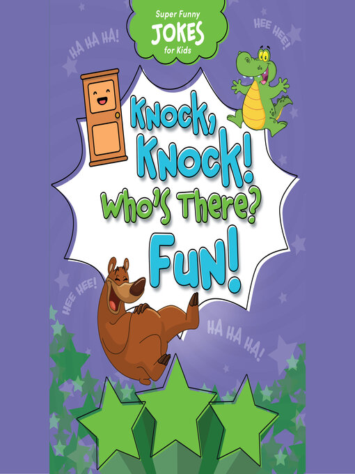 Title details for Knock, Knock! Who's There? Fun! by Sequoia Kids Media - Available